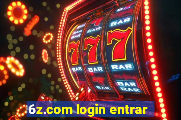 6z.com login entrar